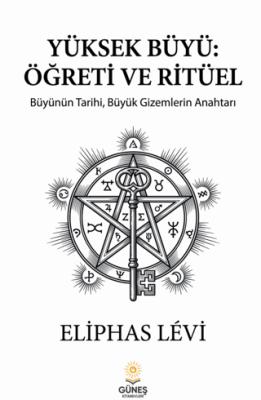 Yüksek Büyü Öğreti ve Ritüel