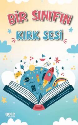 Bir Sınıfın Kırk Sesi