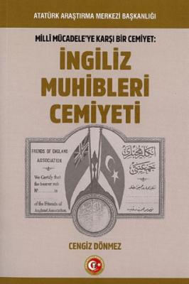 Milli Mücadeleye Karşı Bir Cemiyet İngiliz Muhibleri Cemiyeti