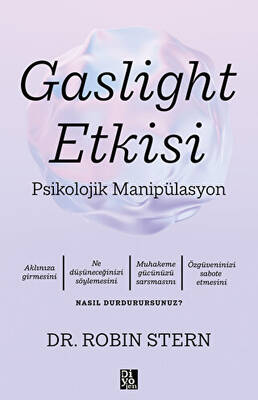 Gaslight Etkisi Psikolojik Manipülasyon