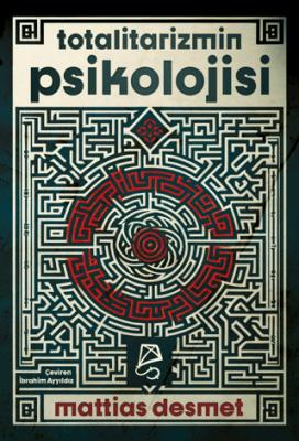 Totalitarizmin Psikolojisi