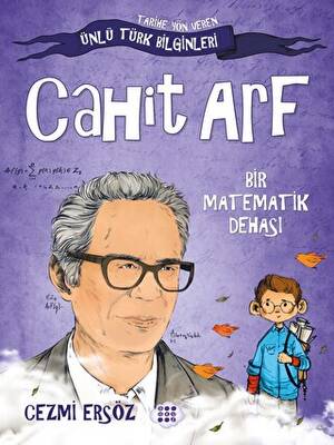 Cahit Arf Bir Matematik Dehası