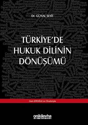 Türkiye de Hukuk Dilinin Dönüşümü