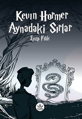 Kevin Hormer Aynadaki Sırlar