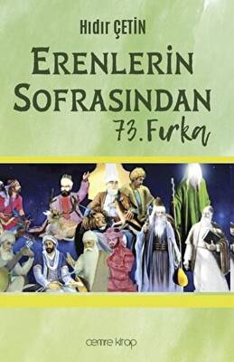 Erenlerin Sofrasından 73 Fırka