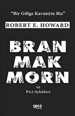 Bran Mak Morn ve Pict Öyküleri