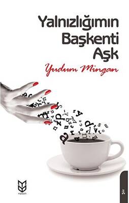 Yalnızlığımın Başkenti Aşk