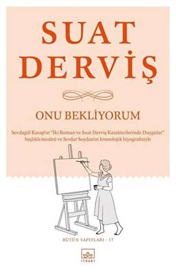Onu Bekliyorum