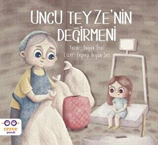 Uncu Teyze nin Değirmeni