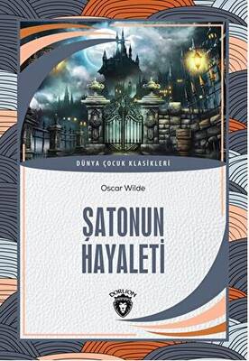 Şatonun Hayaleti ve Genç Kral ile Ejderha