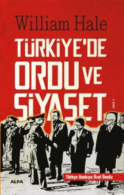Türkiye de Ordu ve Siyaset