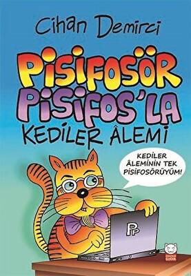 Pisifosör Pisifos la Kediler Alemi