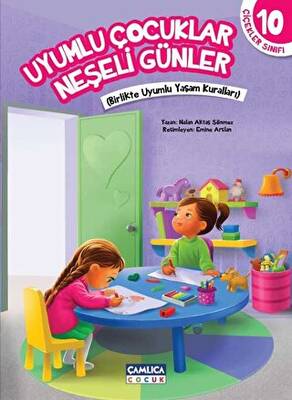 Uyumlu Çocuklar Neşeli Günler Çiçekler Sınıfı 10