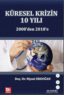 2008 den 2018 e Küresel Krizin 10 Yılı