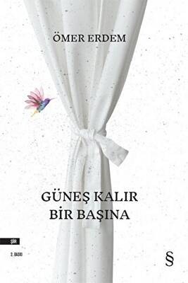 Güneş Kalır Bir Başına