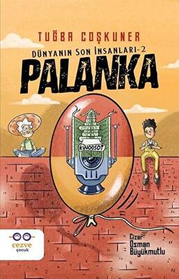 Palanka Dünyanın Son İnsanları 2