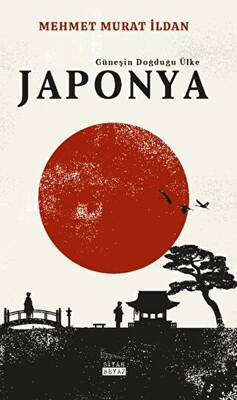 Japonya Güneşin Doğduğu Ülke