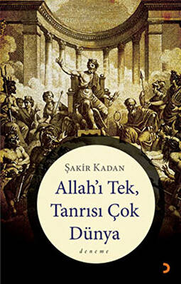 Allah ı Tek Tanrısı Çok Dünya