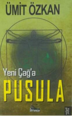 Yeni Çağ a Pusula