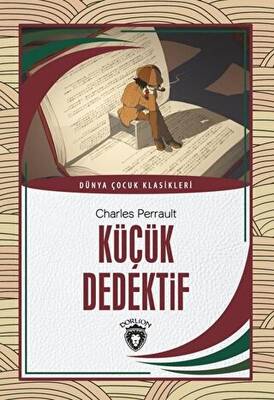 Küçük Dedektif Dünya Çocuk Klasikleri
