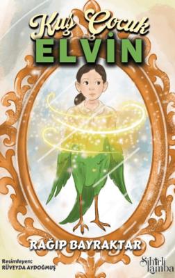 Kuş Çocuk Elvin