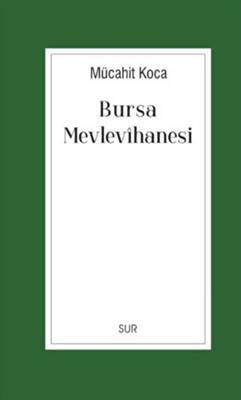 Bursa Mevlevihanesi