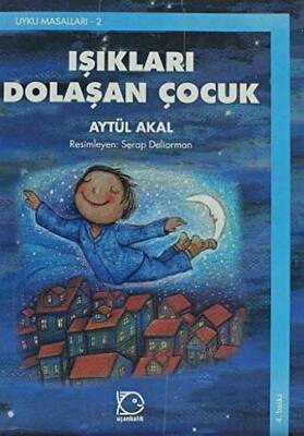 Işıkları Dolaşan Çocuk