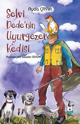 Selvi Dede nin Uyurgezer Kedisi