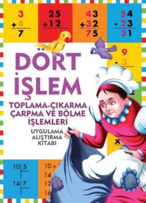 Dört İşlem Uygulama Alıştırma Kitabı