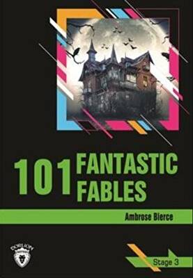 101 Fantastic Fables Stage 3 İngilizce Hikaye