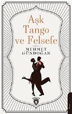 Aşk Tango ve Felsefe