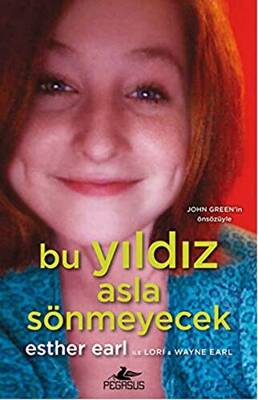 Bu Yıldız Asla Sönmeyecek