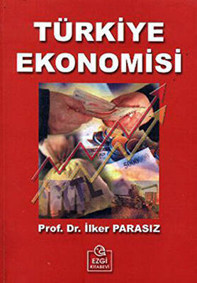 Türkiye Ekonomisi İlker Parasız
