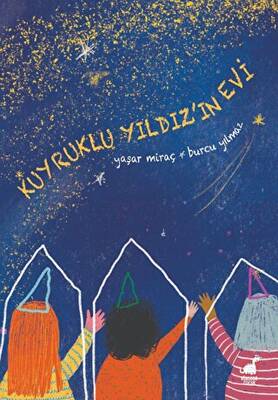 Kuyruklu Yıldız ın Evi