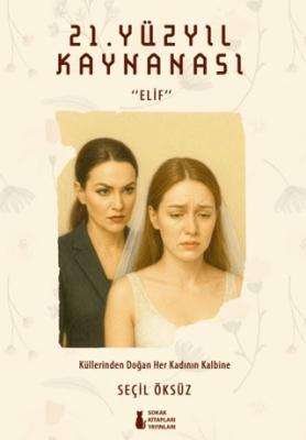 21 Yüzyıl Kaynanası