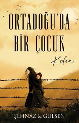 Ortadoğu da Bir Çocuk Kefen