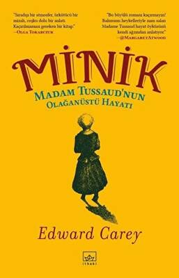 Minik Madam Tussaud nun Olağanüstü Hayatı