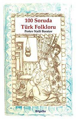 100 Soruda Türk Halk Edebiyatı
