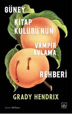 Güney Kitap Kulübü nün Vampir Avlama Rehberi