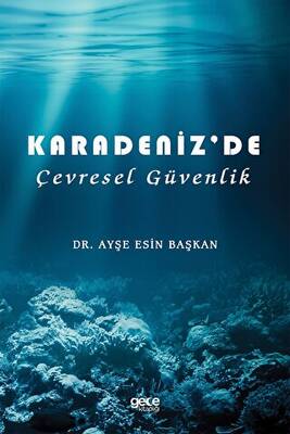Karadeniz de Çevresel Güvenlik