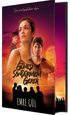Güneşi Söndürmem Gerek Film Özel Baskı