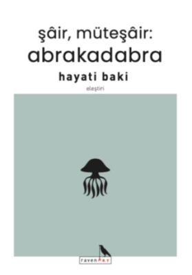 Şair Müteşair Abrakadabra