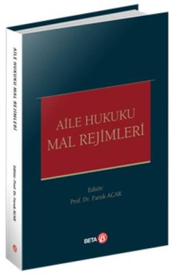 Aile Hukuku Mal Rejimleri