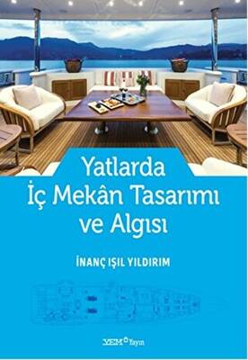 Yatlarda İç Mekan Tasarımı