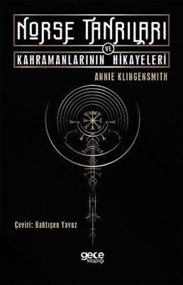 Norse Tanrıları ve Kahramanlarının Hikayeleri