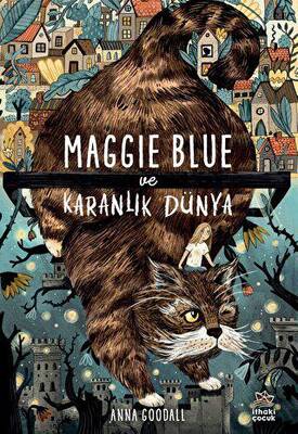 Maggie Blue ve Karanlık Dünya