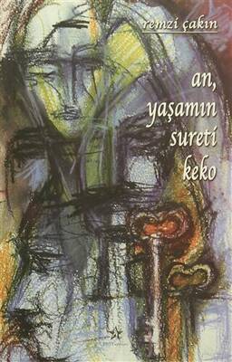 An Yaşamın Sureti Keko
