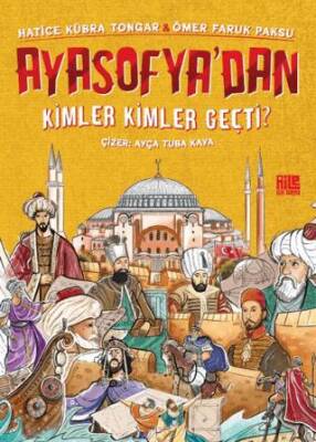 Ayasofya dan Kimler Kimler Geçti