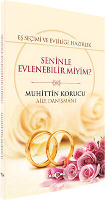 Eş Seçimi ve Evliliğe Hazırlık Seninle Evlenebilir miyim