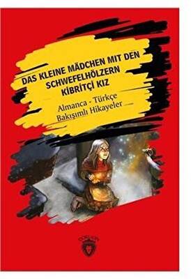 Das Kleine Madchen Mit Den Schwefelhölzern Kibritçi Kız